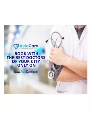 Login to AstoCare and connect with the best health experts of your city.
