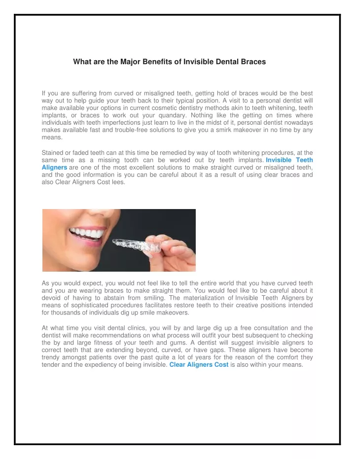 what are the major benefits of invisible dental