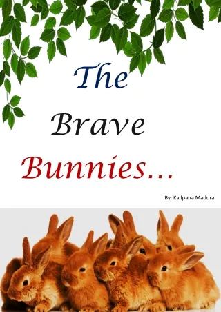the brave bunn ies