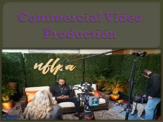 Commercial Video Production