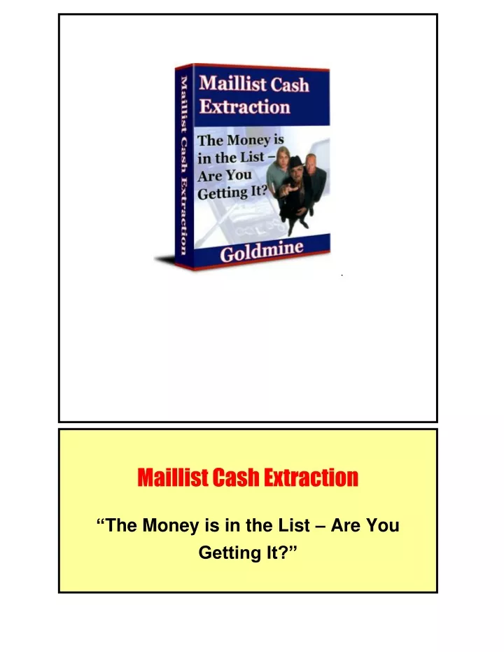 maillist cash extraction goldmine