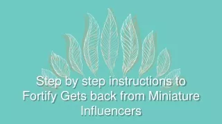 step by step instructions to fortify gets back