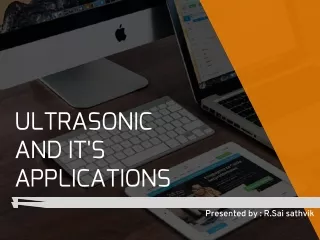 ultrasonic and applications