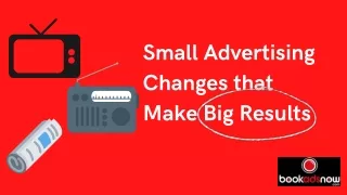 Small Advertising Changes That make Big Results
