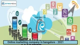 Online marketing company in bangalore - 2021