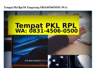 Tempat Pkl Rpl Di Tangerang Ô83145Ô6Ô5ÔÔ{WA}Tempat pkl rpl di tangerang tempat pkl rpl, tempat pkl rpl tempat pkl jurusa