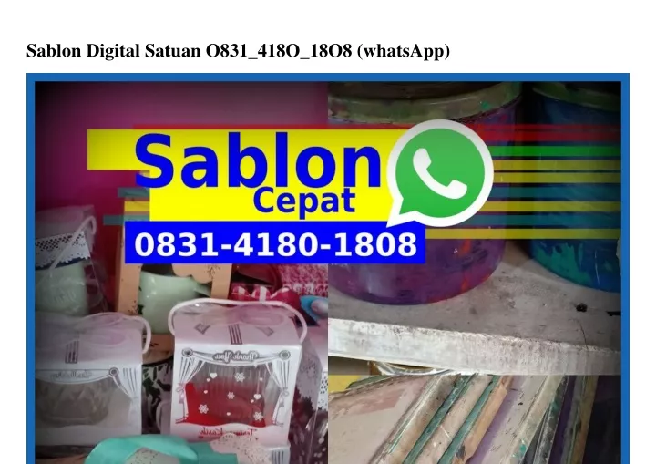sablon digital satuan o831 418o 18o8 whatsapp