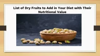 List of Dry Fruits to Add in Your Diet with Their Nutritional Value
