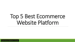 Top 5 Best Ecommerce Website Platform