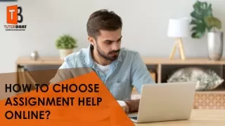 How to Choose Assignment Help Online?