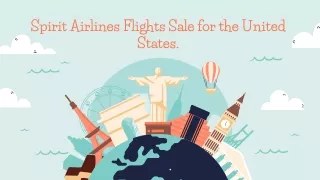Spirit Airlines Flights Sale for the United States.