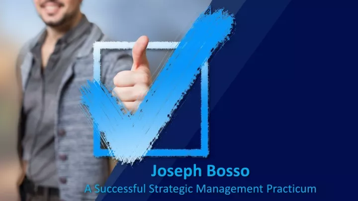 joseph bosso a successful strategic management practicum