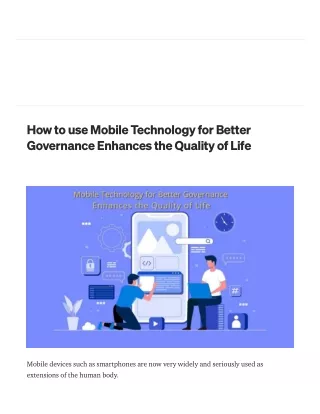 How to use Mobile Technology for Better Governance Enhances the Quality of Life