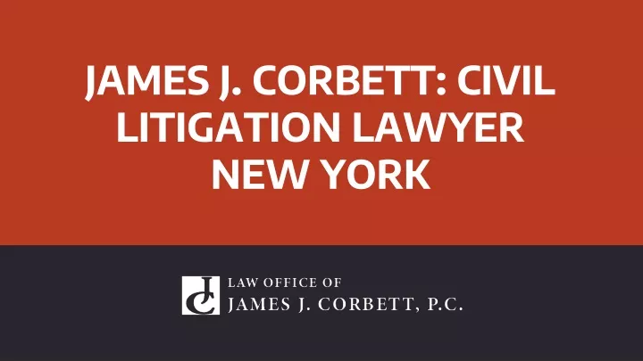 james j corbett civil litigation lawyer new york