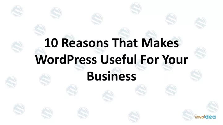 10 reasons that makes wordpress useful for your