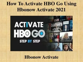 How to activate HBO Go using hbonow activate 2021