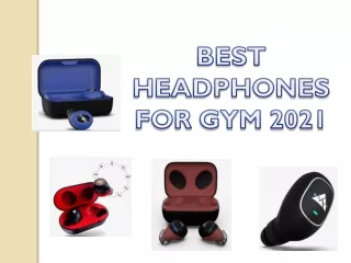 Best Headphones for Gym 2021