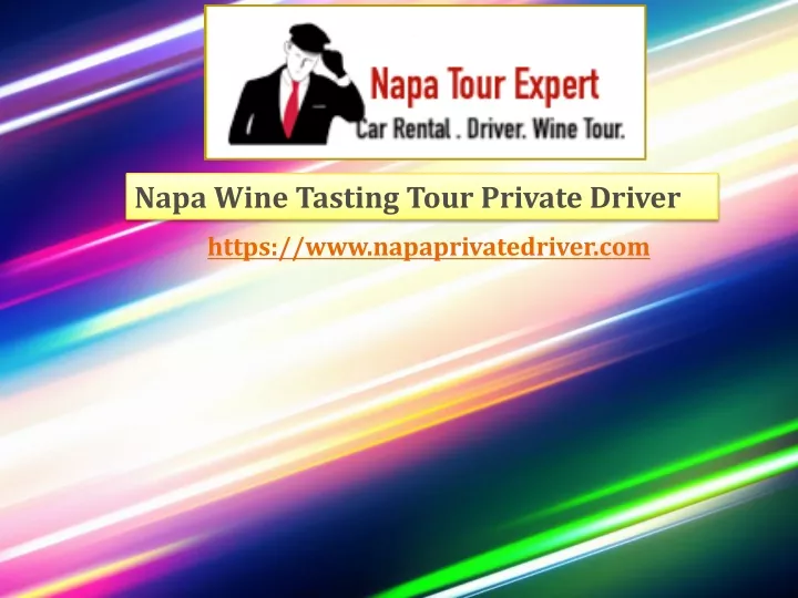 napa wine tasting tour private driver