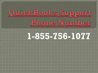 Obtain phenomenal technical help for QuickBooks at QuickBooks Support Phone Number  1-855-756-1077