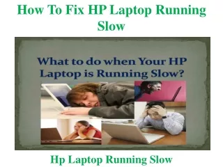 how to fix hp laptop running slow