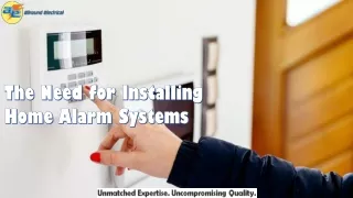 The Need for Installing Home Alarm Systems