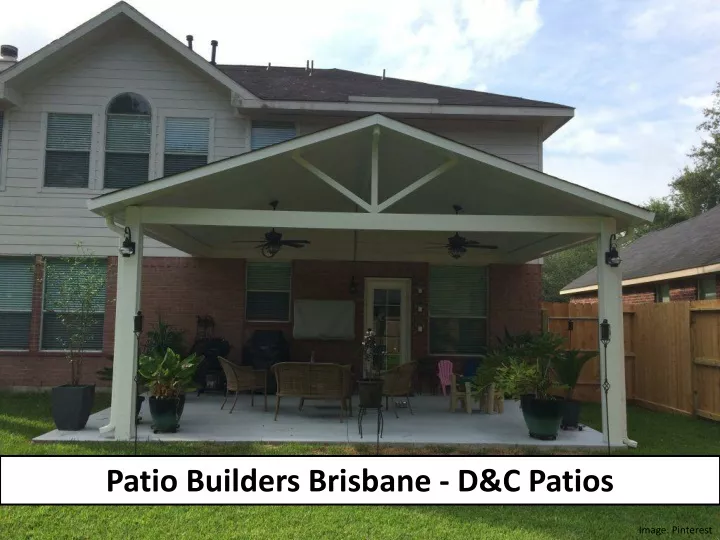 patio builders brisbane d c patios