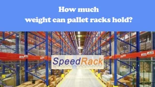 how much weight can pallet racks hold