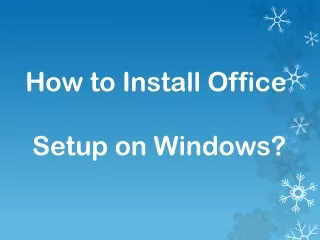 How to Install Office Setup on Windows?