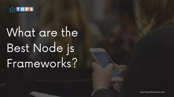 what are the best node js frameworks