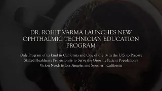 Dr. Rohit Varma - Ophthalmologist & Professor