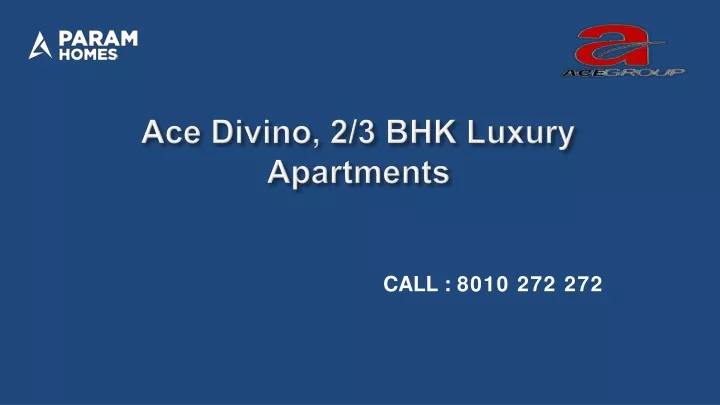 ace divino 2 3 bhk luxury apartments