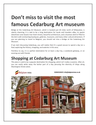 Don’t miss to visit the most famous Cedarburg Art museum
