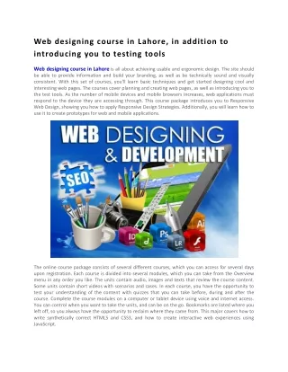 Web designing course in Lahore, in addition to introducing you to testing tools