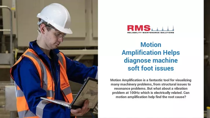 motion amplification helps diagnose machine soft