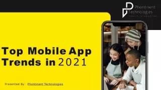 Top Mobile App Trends For 2021 | Updated