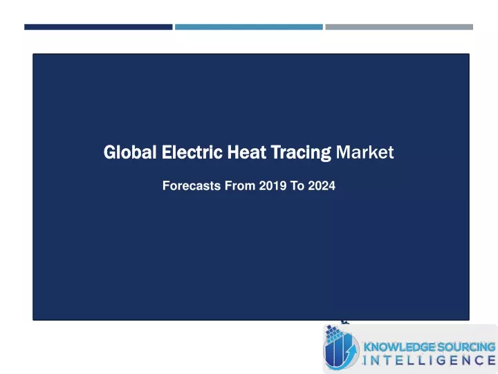 global electric heat tracing market forecasts