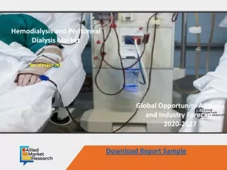 Hemodialysis and Peritoneal Dialysis Market to Incur Steady Growth by 2027