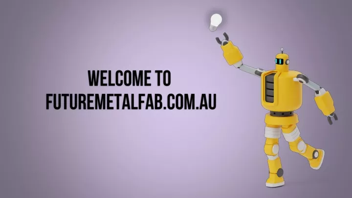 welcome to futuremetalfab com au