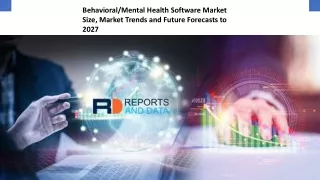 Behavioral/Mental Health Software Market Size, Market Status and Future Forecasts to 2027