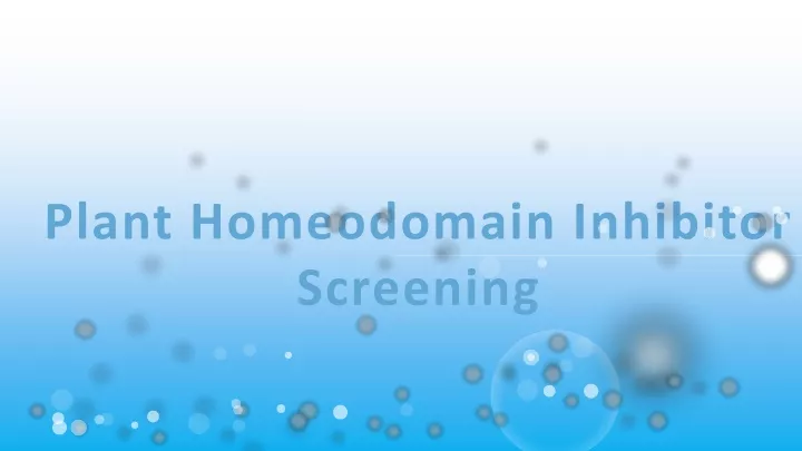 plant homeodomain inhibitor screening