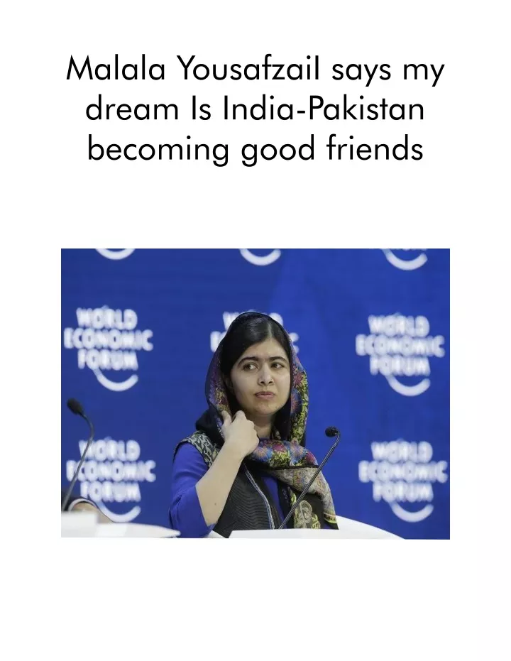 malala yousafzaii says my dream is india pakistan