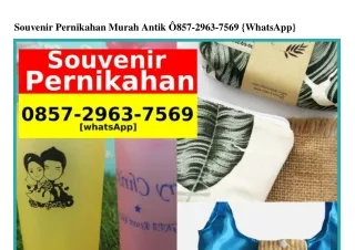 Souvenir Pernikahan Murah Antik Ô857 2963 7569(whatsApp)