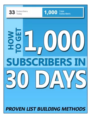 1,000 SUBSCRIBERS IN 30 DAYS: Proven Way For Email Marketing
