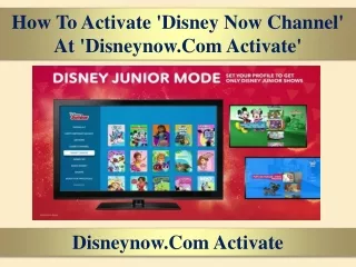 how to activate disney now channel at disneynow