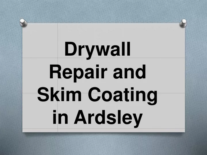 drywall repair and skim coating in ardsley
