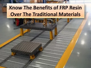 know the benefits of frp resin over the traditional materials