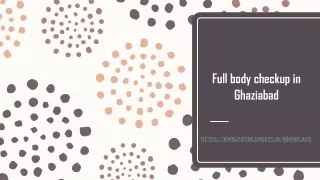 full body checkup in ghaziabad