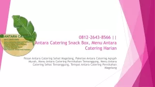 0812-2643-8566 ||Menu Antara Catering Snack Box, Menu Antara Catering Harian