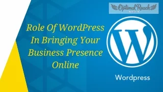 Role Of WordPress In Bringing Your Business Presence Online