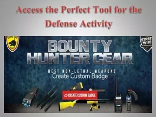 Access the Perfect Tool for the Defense Activity